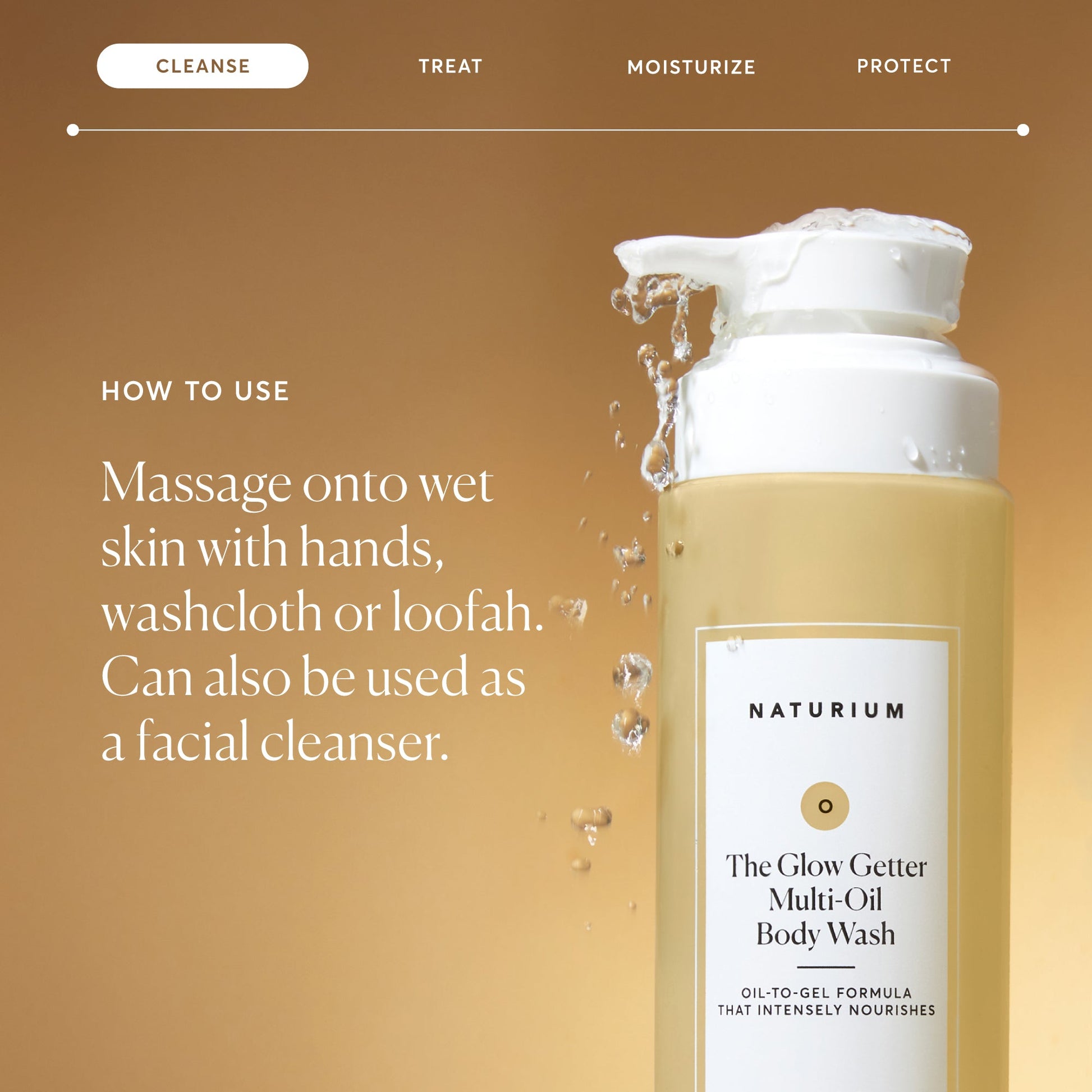 the-glow-getter-multi-oil-hydrating-body-wash-f6 NATR-40001-Alt-Images-The-Glow-Getter-Multi-Oil-Body-Wash-04_830fcb56-6eaa-41f6-ad66-6cdcd333d0d7.jpg
