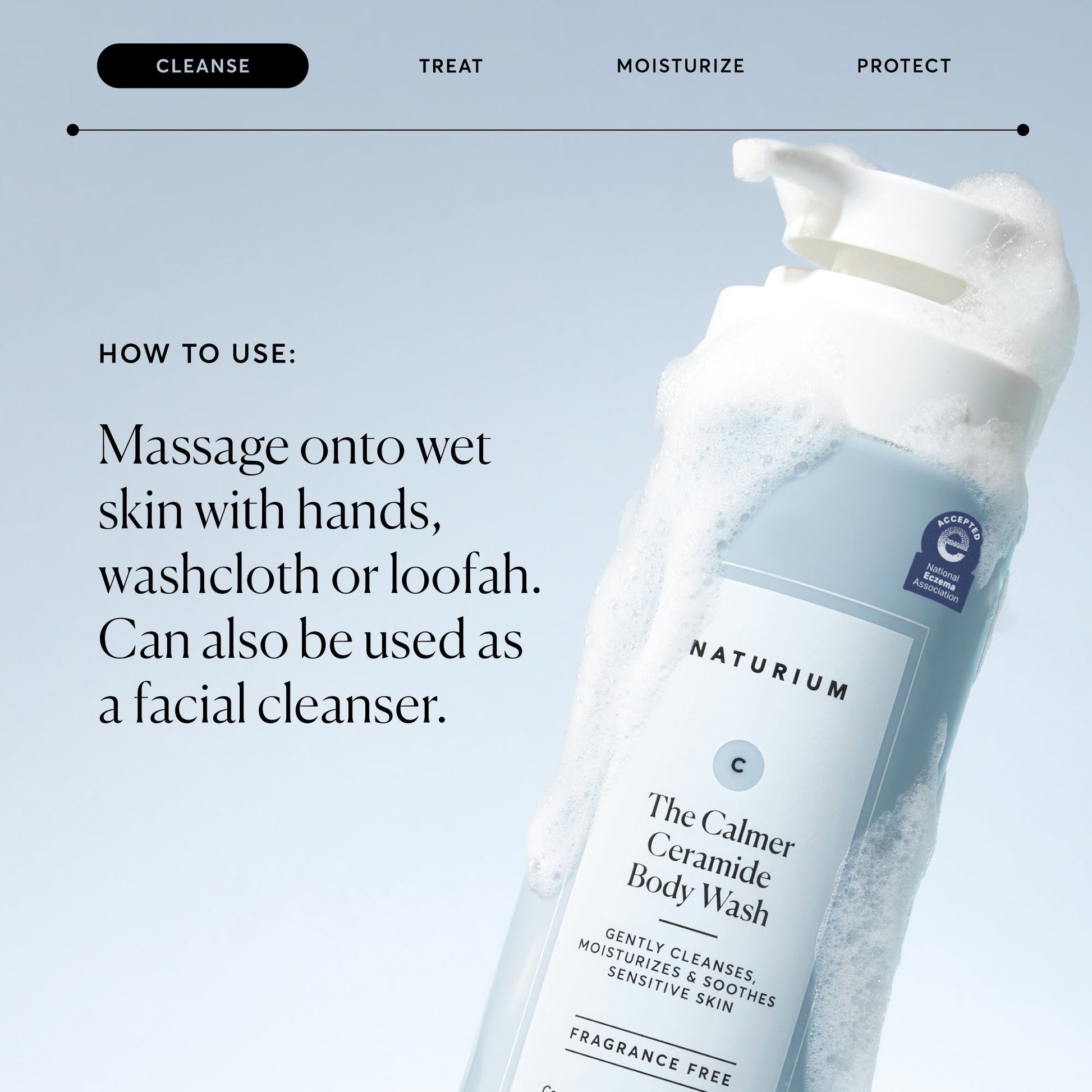 the-calmer-ceramide-body-wash-j5 NATR-40025-Alt-Image-The-Calmer-Ceramide-Body-Wash-04_473be386-102a-4b8d-acae-f11f38e14d29.jpg